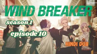 Wind Breaker Season 1 Episode 10 Full HD in Hindi  dub