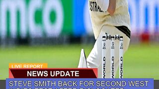 Steve Smith Back for Second West Indies Test After