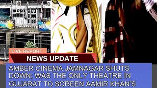 Amber Cinema Jamnagar Shuts Down Was the Only the