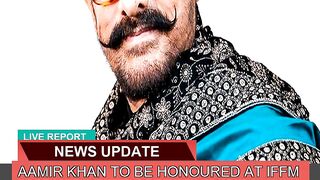 Aamir Khan to Be Honoured at Iffm with Retros