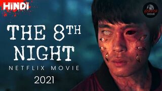The 8th Night - Netflix 2021 - Hindi Dubbed