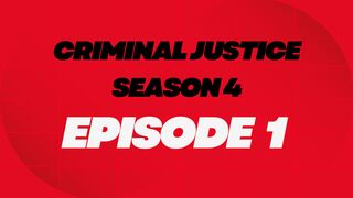 Criminal Justice Season 4 Episode 1 HD S4E1