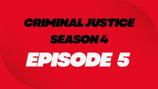Criminal Justice Season 4 Episode 5 HD S4E5