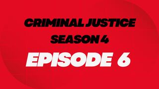 Criminal Justice Season 4 Episode 6 HD S4E6