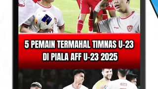 5 PEMAIN TERMAHAL TIMNAS INDONESIA U-23 DI PIALA AFF U-23 2025