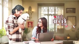 Bade achhe lagte hai season 4 EP2