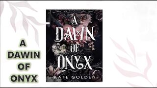 A Dawn of Onyx - Chapter 01
