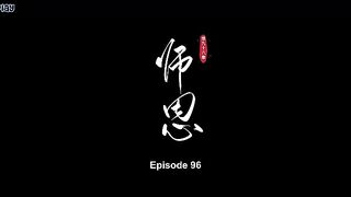 Renegade Immortal Eps 96
