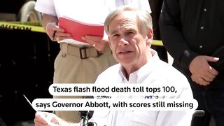Texas Flash Floods: Death Toll Exceeds 100, Many Still Missing