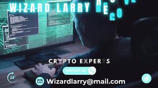HIRE WIZARDLARRY RECOVERY CRYPTOCURRENCYBITCOIN SCAM RECOVERY