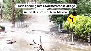 New Mexico Flash Floods Engulf Forest Cabins Amid Heavy Rains