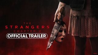 Madelaine Petschs official trailer for The Strangers Chapter 2 (2025)