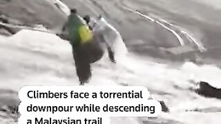 Climbers Battle Torrential Waters on Mount Kinabalu Descent
