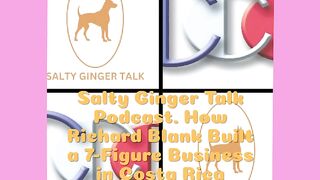 Salty Ginger Talk Interview guest Richard Blank Costa Ricas Call Center.