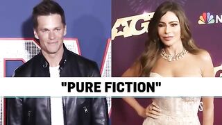 Tom Bradys Rep Addresses Claim Sofía Vergara Is Too Old to Date Him.