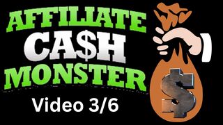 Affiliate Cash Monster video 3 from 6 videos.