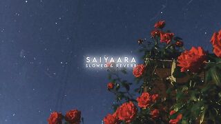 SaiyaaraSlowedReverb