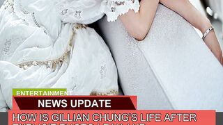 How is Gillian Chungs Life After Explicit Photo L