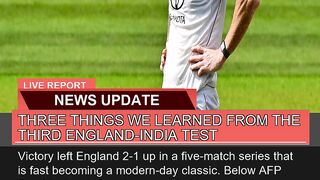 Three Things We Learned From the Third Englandind