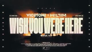Vicetone  Willim - Wish You Were Here (Official Video)  XY