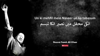 Unki mehfil main naseer  Nusrat Fateh Ali