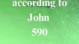The Gospel according to John  590
