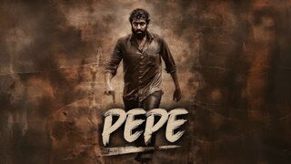 Pepe (2024) Hindi Dubbed