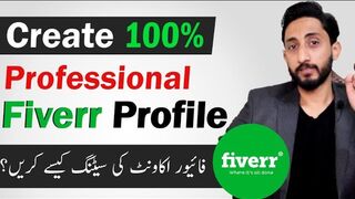 Create 100 Complete Professional & Attractive Profile On Fiverr | Fiverr Account Settings