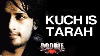Kuch Is Tarha lyric video - Doorie Atif Aslam  Mithoon  Atif Aslam