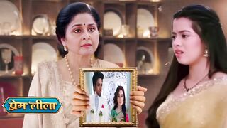 Prem Leela Today Full Episode  Grandmother Reveals The Secret of Prems Past to Leela