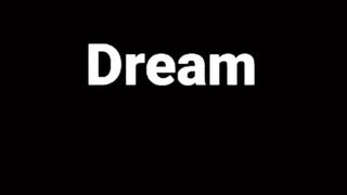 My dream 8