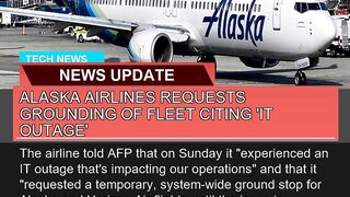 Alaska Airlines Requests Grounding of Fleet Citing