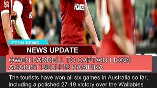 Owen Farrell to Captain Lions Against Beales Pasi