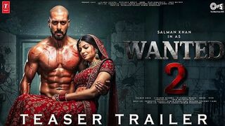 WANTED 2 - Teaser Trailer 2026  Salman Khan  Ayesha Takia  Prabhudeva  New Superhit Movie 2025