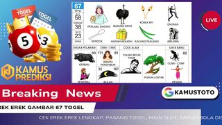 Togel 67 - Erek Erek 67 Togel 2D Bergambar Lengkap Berurutan - Buku Tafsir Mimpi 67 2D Bergambar