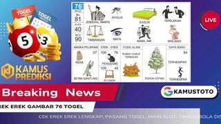 Togel 76 - Erek Erek 76 Togel 2D Bergambar Lengkap Berurutan - Buku Tafsir Mimpi 76 2D Bergambar