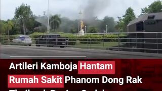 Roket Kamboja Hantam Rumah Sakit Thailand dan Pemukiman