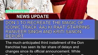 Don to Recreate the Magic of Iconic Track Aaj K