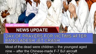 Day of Prayers for Victims After Bangladesh Jet Cr
