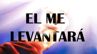 Él me levantará - Grupo Inspiración
