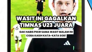 Wasit Berat Sebelah?! Timnas U-23 Kalah Kontroversial dari Vietnam!