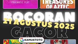 Bocoran Slot Gacor Hari ini 21 Agustus 2025 RTP Jackpot Kamustoto Hoki Malam ini