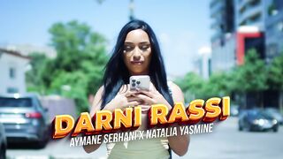 Aymane Serhani x Natalia Yasmine - Darni Rassi (Official Music Video