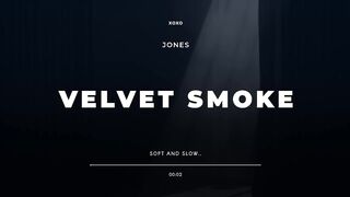JONES - Velvet Smoke- 2025