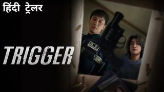 Trigger (2025) Season 1 Hindi Dubbed Episode-2