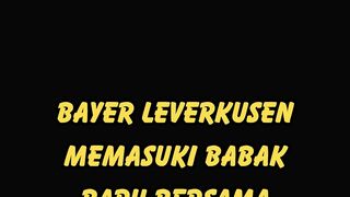 Era baru Bayer Leverkusen dimulai!