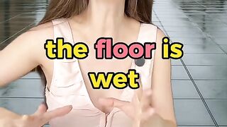 the floor is wet