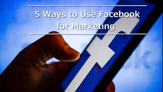 5 Ways to Use Facebook for Marketing- Incepte Pte Ltd
