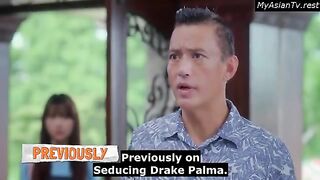 Seducing Drake Palma Episode 9 [Eng Sub]
