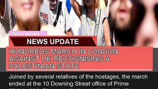 Hundreds March in London Against UK Recognising a